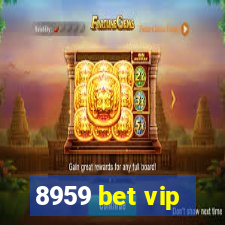 8959 bet vip